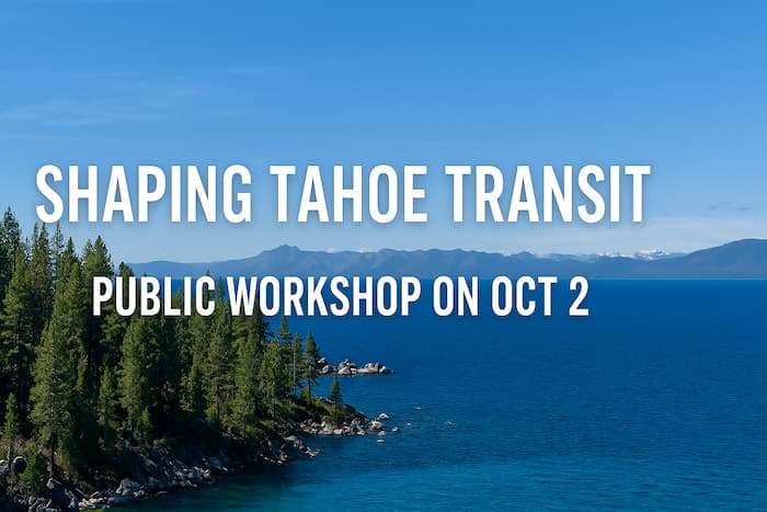 Shaping Tahoe Transit – Public Workshop on Oct 2